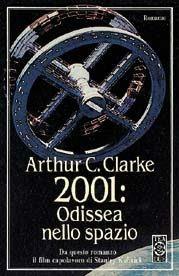 Libro 2001 odissea nello spazio Arthur C. Clarke