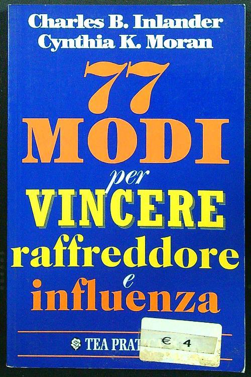 Settantasette modi per vincere raffreddore e influenza