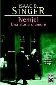 Nemici, una storia d'amore - Isaac Bashevis Singer - copertina