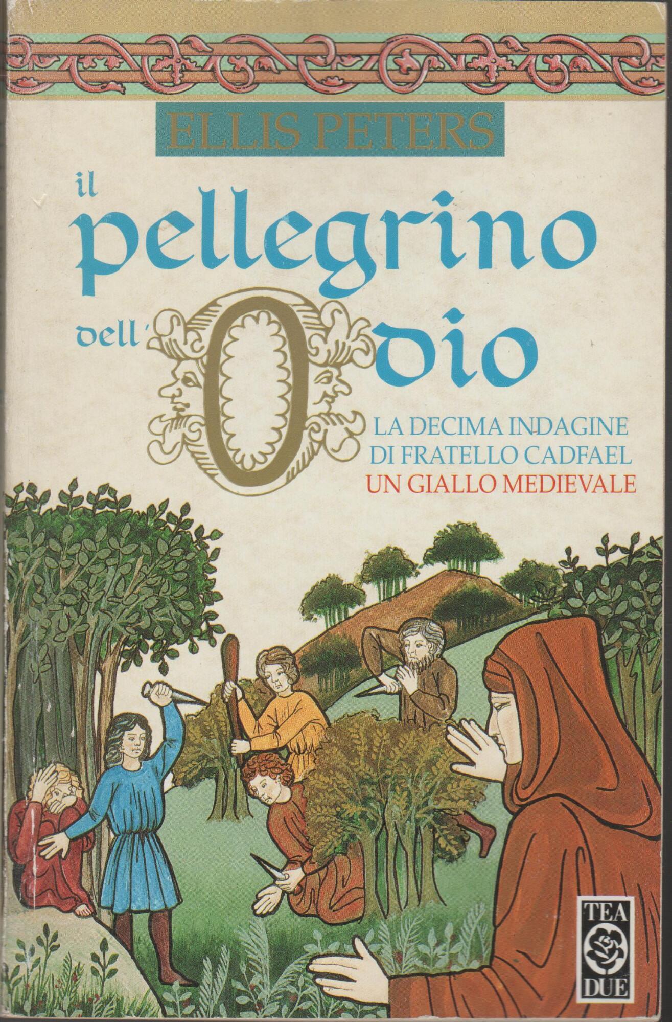 Il pellegrino dell'odio