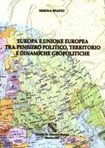 Europa e Unione Europea tra pensiero politico, territorio e dinamiche geopolitiche