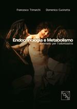 Endocrinologia e metabolismo. Sommario per l'odontoiatria