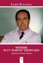 Memorie di un «barone» ereditario
