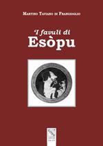 'I favuli di Esòpu. Ediz. illustrata