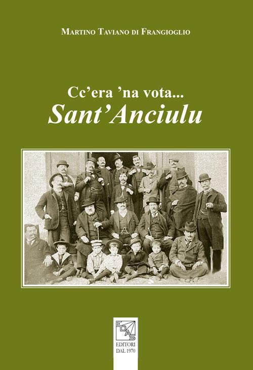 Cc'era 'na vota... sant'Anciulu - Martino Taviano di Frangioglio - copertina