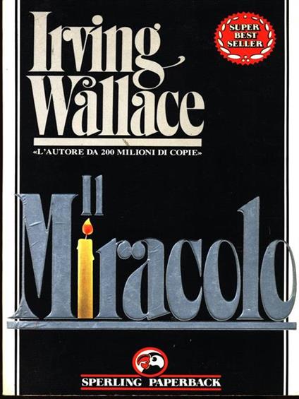 Il miracolo - Irving Wallace - copertina