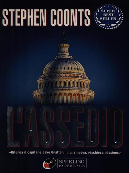 L' assedio - Stephen Coonts - copertina