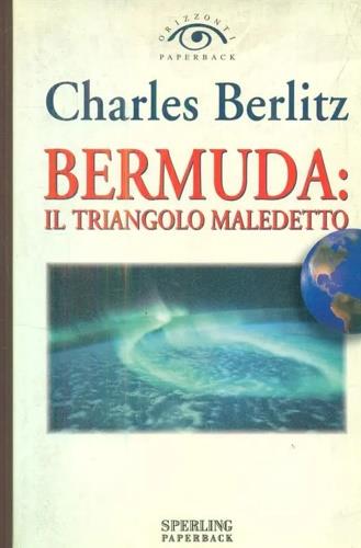 Bermuda. Il triangolo maledetto - Charles Berlitz - copertina