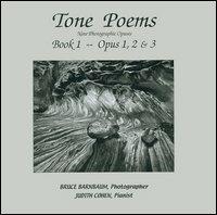 Tone poems. Nine Photographic Opuses. Opus 1,2 & 3. Con CD Audio. Vol. 1 - Bruce Barnbaum,Judith Cohen - copertina