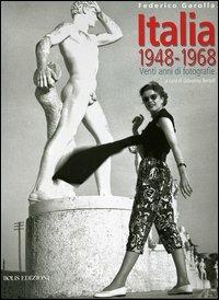 Italia 1948-1968. Venti anni di fotografie - Federico Garolla - 6
