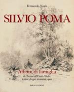 Silvio Poma. Album di famiglia da Trescore all'unità d'Italia. Lettere, disegni, documenti, opere