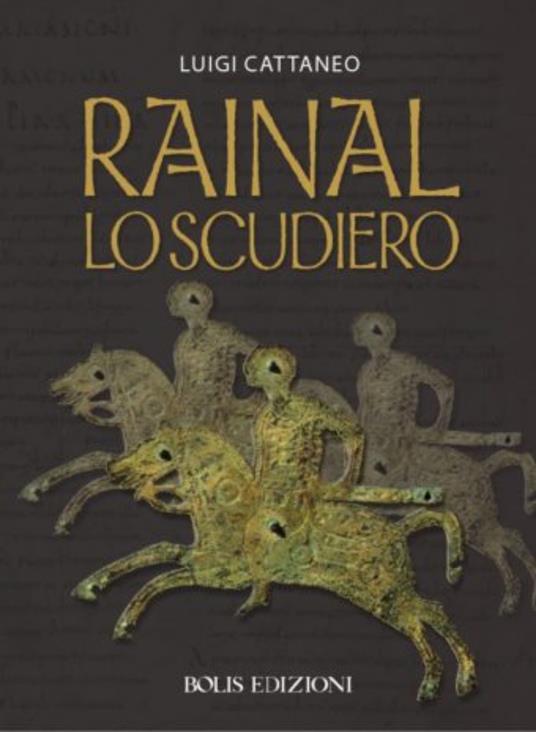 Rainal. Lo scudiero - Luigi Cattaneo - copertina