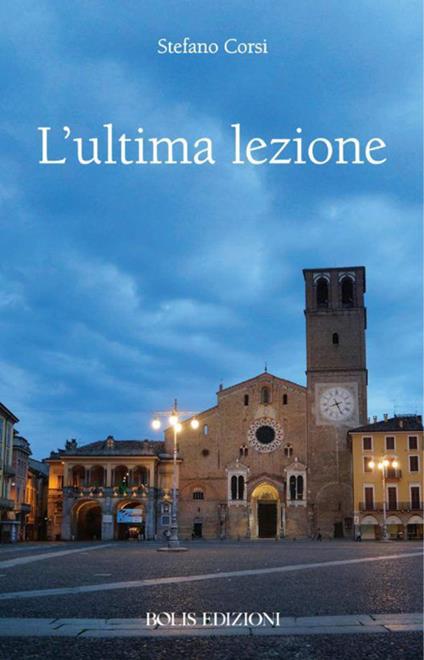 L'ultima lezione - Stefano Corsi - copertina