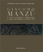 Giacomo Manzù. I suoi esordi a Bergamo