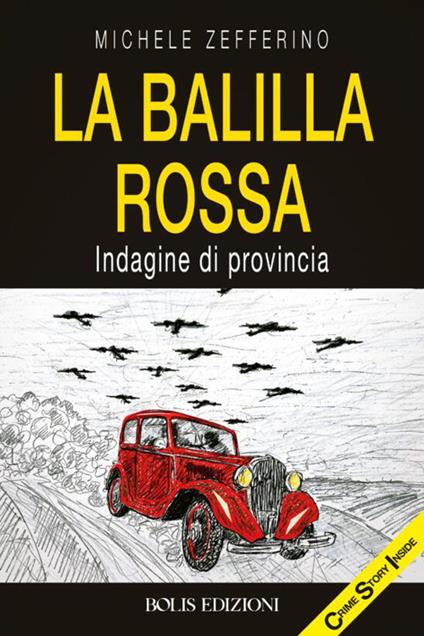 La Balilla rossa. Indagine di provincia - Michele Zefferino - copertina