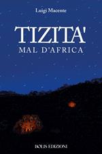 Tizità mal d'Africa