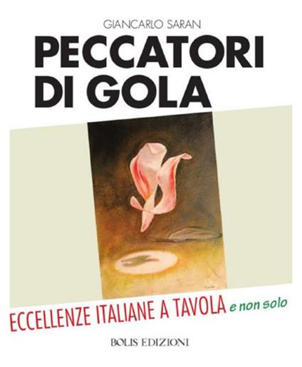 Peccatori di gola - Giancarlo Saran - copertina