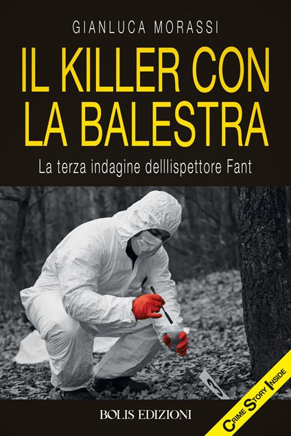 Il killer con la balestra - Gianluca Morassi - copertina