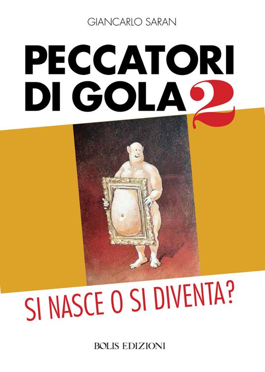 Peccatori di gola - Giancarlo Saran - copertina