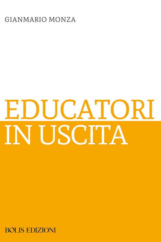 Educatori in uscita - Giammario Monza - copertina