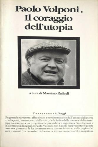 Il coraggio dell'utopia - Paolo Volponi - copertina