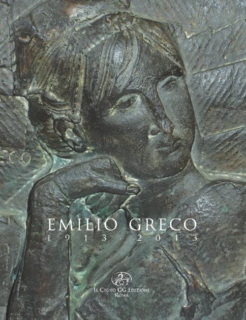 Emilio Greco 1913-2013 - copertina