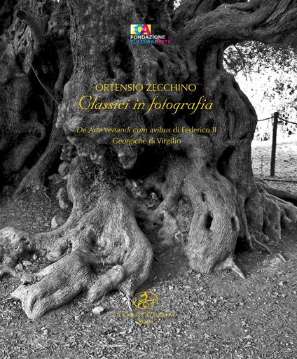 Ortensio Zecchino. Classici in fotografia. «De Arte Venandi cum avibus» di Federico II e «Le Georgiche» di Virgilio - copertina