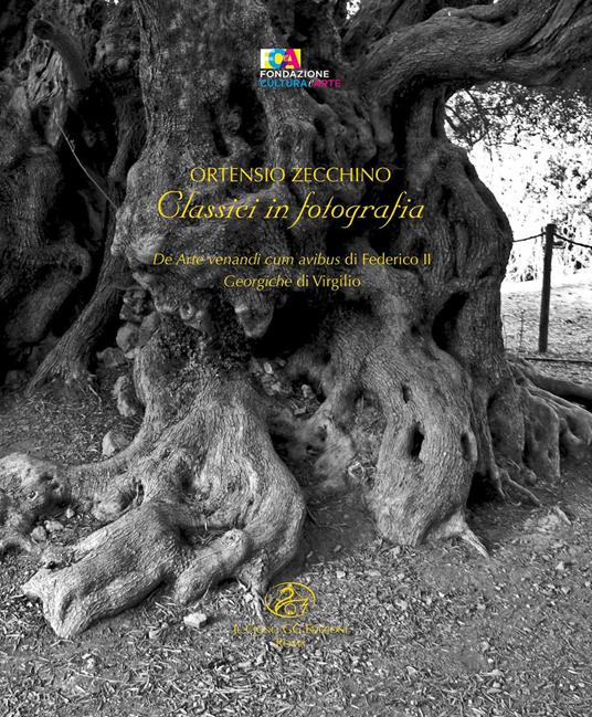 Ortensio Zecchino. Classici in fotografia. «De Arte Venandi cum avibus» di Federico II e «Le Georgiche» di Virgilio - copertina