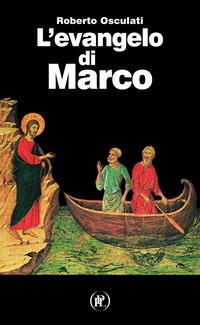 L'evangelo di Marco - Roberto Osculati - copertina