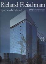 Richard Fleischman. Space to be shared