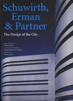 Schuwirth, Erman & partner. The design of the city