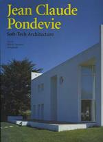 Jean Claude Pondevie. Soft-tech architecture