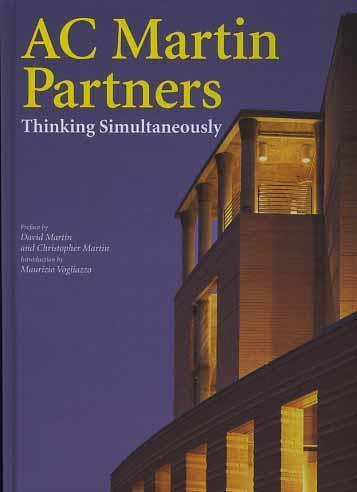 A. C. Martin Partners. Thinking simultaneously - Maurizio Vogliazzo,David Martin,Christofer Martin - copertina