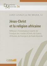 Jésus-Christ et la religion africaine