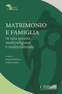Matrimonio e famiglia in una società multireligiosa e multiculturale - copertina