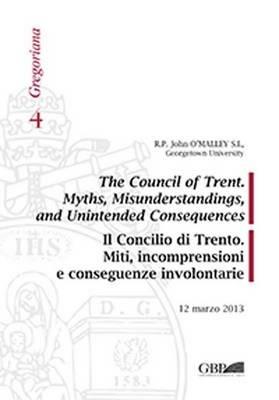 The council of Trent. Myths, misunderstandings, and misinformation - John W. O'Malley - copertina