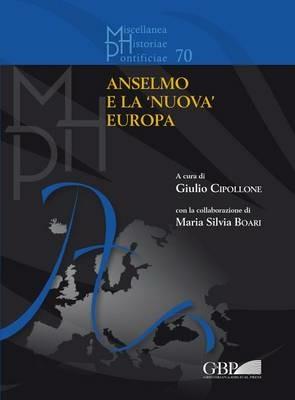 Anselmo e la «nuova» Europa - copertina