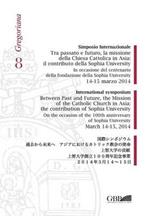 Simposio internazionale. Tra passato e futuro la missione della chiesa cattolica in Asia: il contributo di Sophia University (14-15 marzo 2014)