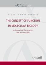 The concept of function in molecular biology. A theoretical framework and a case studyc