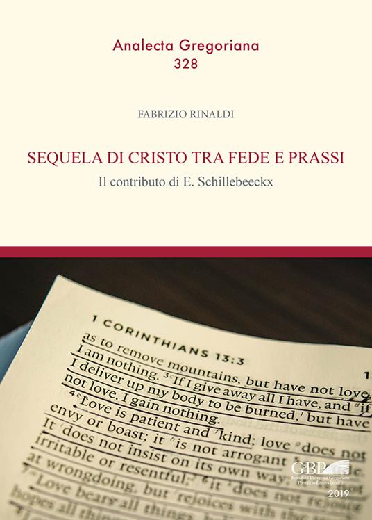Sequela di Cristo tra fede e prassi. il contributo di E. Schillebeeckx - Fabrizio Rinaldi - copertina