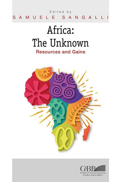 Africa: the unknown. Resources and gains - Samuele Sangalli - copertina