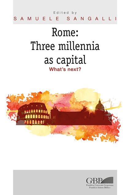 Rome: three millennia as capital. What's next? - copertina