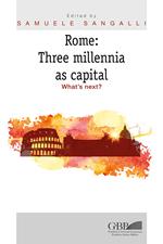 Rome: three millennia as capital. What's next?