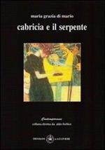 Cabricia e il serpente. Con CD Audio