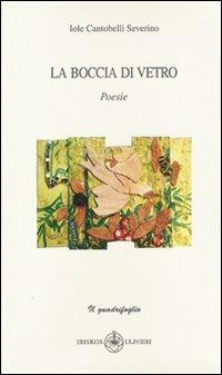 La boccia di vetro - Iole Cantobelli Severino - copertina