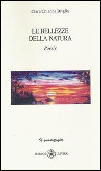 Le bellezze della natura - Clara Chiarina Briglia - copertina