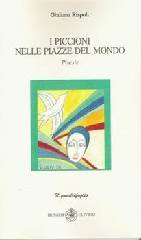 Libro I piccioni nelle piazze del mondo Giuliana Rispoli