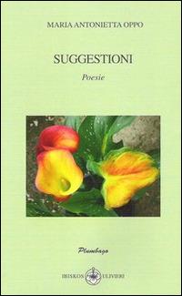 Suggestioni - Maria Antonietta Oppo - copertina