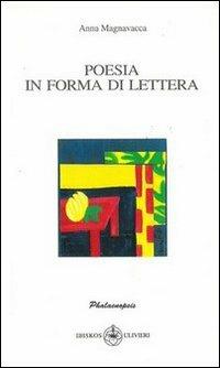 Poesia in forma di lettera - Anna Magnavacca - copertina