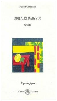 Sera di parole - Fulvio Castellani - copertina